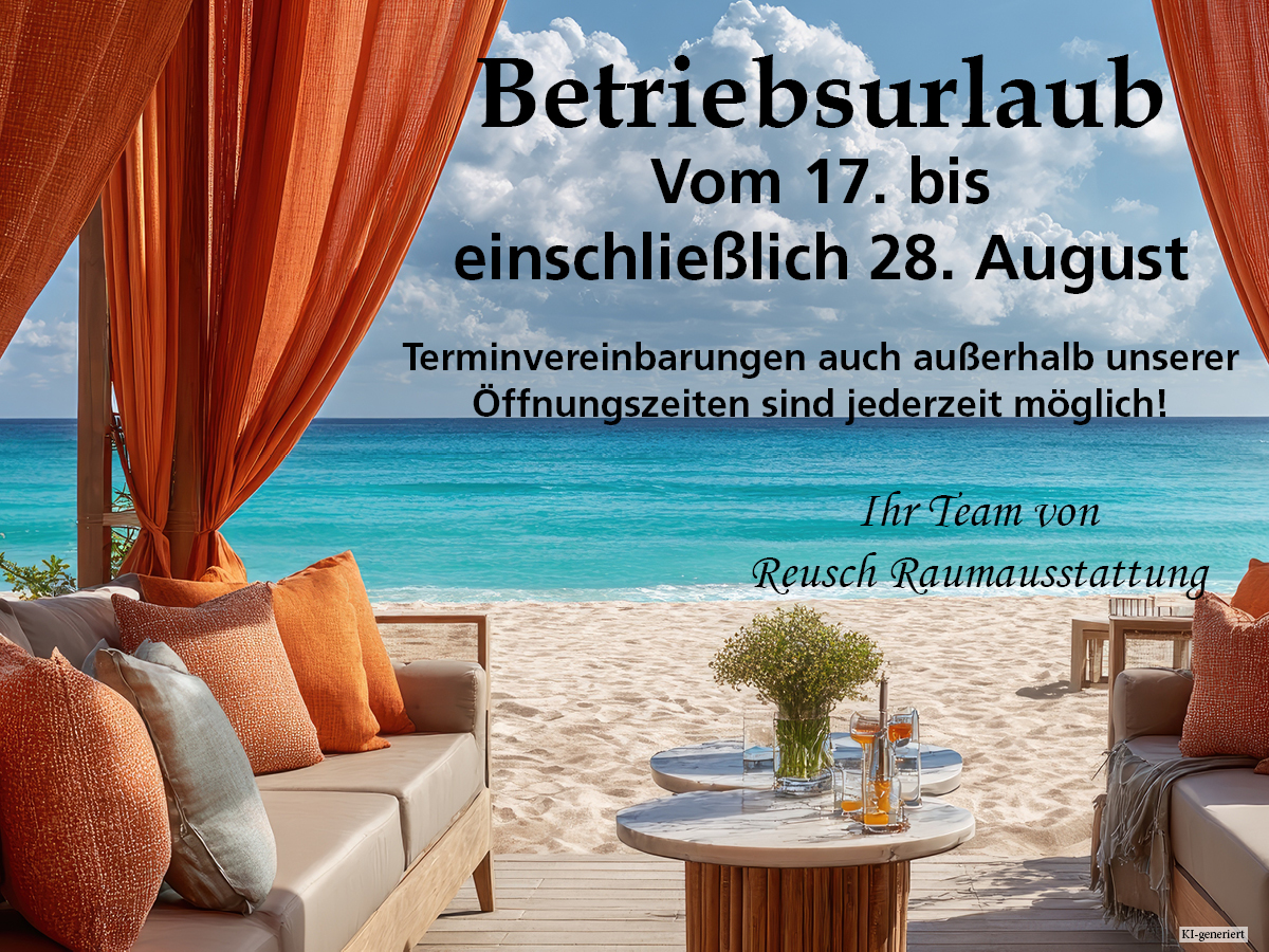 Betriebsferien im Sommer: 17.08. bis einschl. 28.08.26